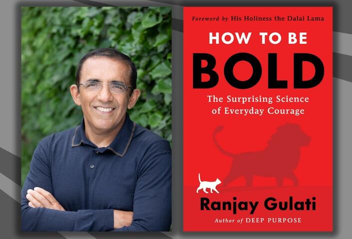 Professor Ranjay Gulati pictured next to an image of the cover of How to Be Bold