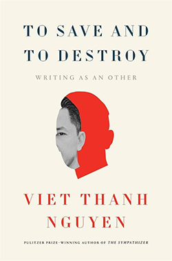 To Save and To Destroy book cover with Nguyen's face