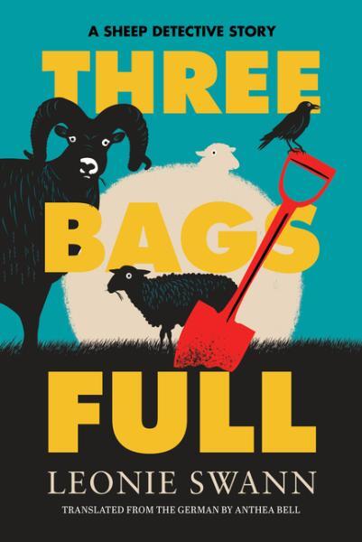  book cover for Three Bags Full, with cartoonish sheep and a shovel stuck in ground