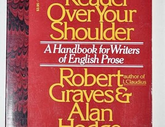cover of The Reader over Your Shoulder: A Handbook for Writers of English Prose